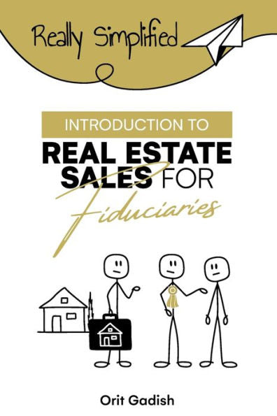 Introduction To Real Estate Sales For Fiduciaries - 9781954713246