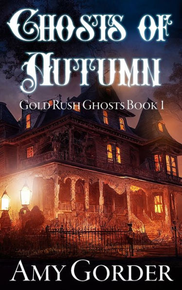Ghosts Of Autumn (Gold Rush Ghosts) - 9781954779730