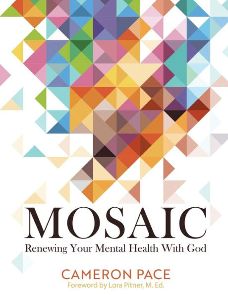 Mosaic: Renewing Your Mental Health With God - 9781954819696