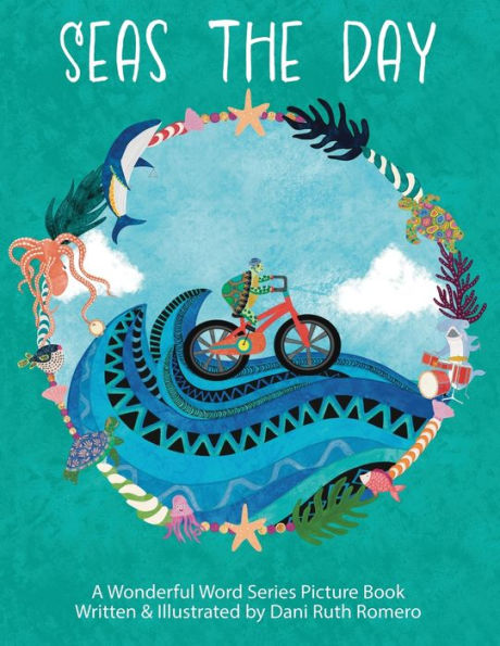 Seas The Day (Wonderful Word) - 9781954819832