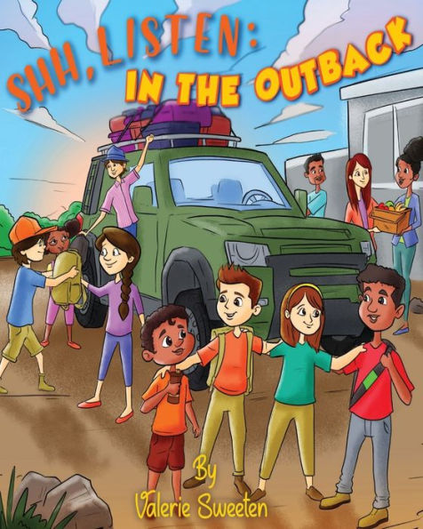 Shh, Listen: In The Outback