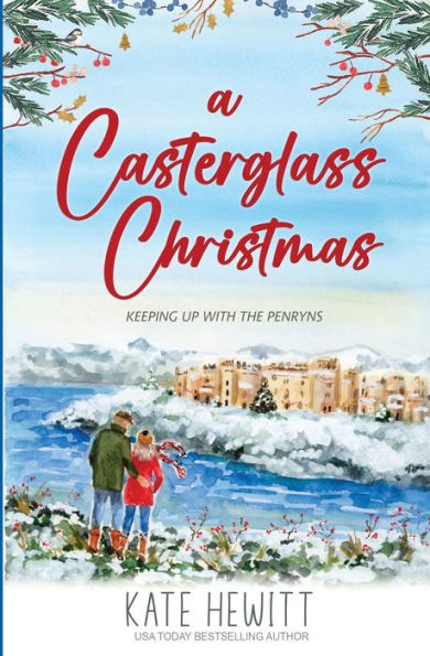 A Casterglass Christmas (Keeping Up With The Penryns)