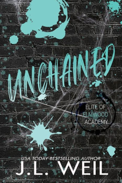 Unchained: Special Edition (Elite Of Elmwood Discreet) - 9781954915237