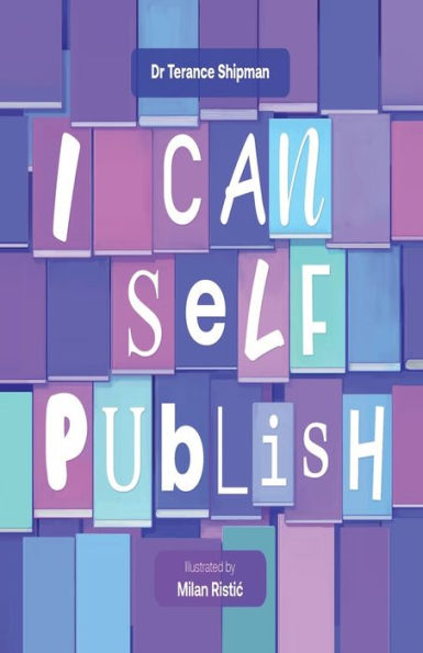 I Can Self Publish - 9781954940451