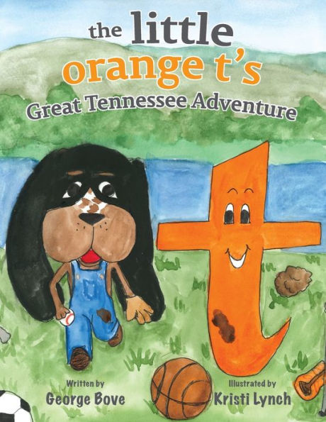 The Little Orange T's Great Tennessee Adventure - 9781954978744
