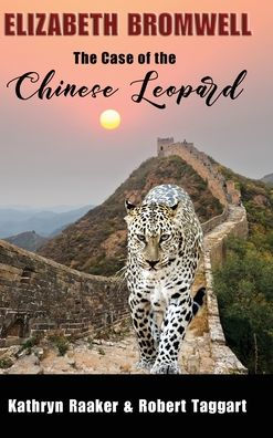 Elizabeth Bromwell: The Case Of The Chinese Leopard