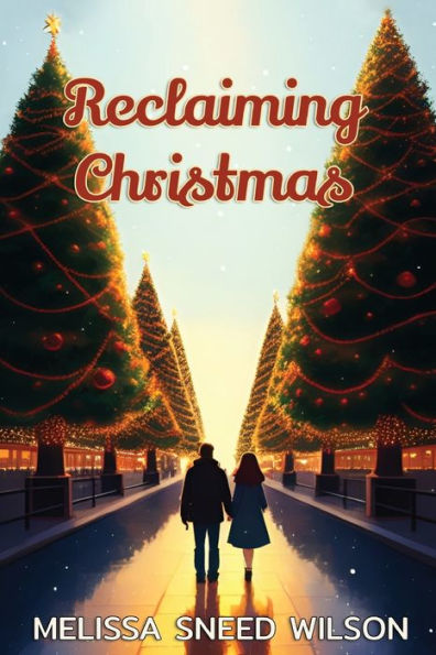 Reclaiming Christmas - 9781954978911