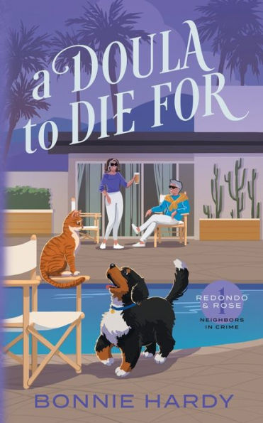 A Doula To Die For (Redondo And Rose Neighbors In Crime) - 9781954995130