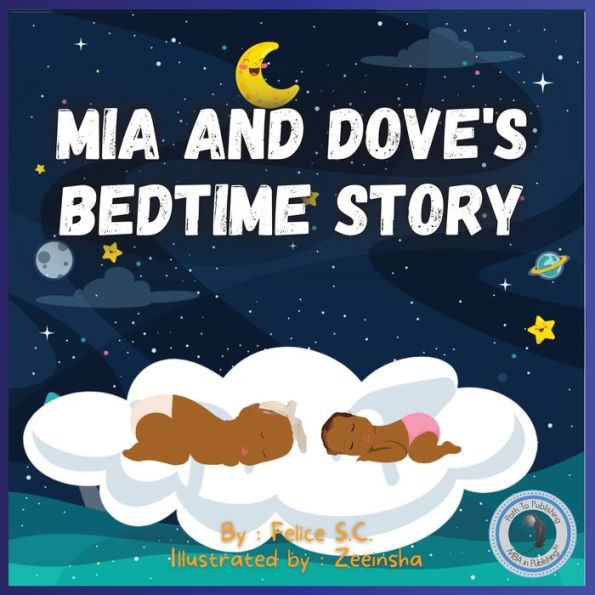 Mia And Dove's Bedtime Story - 9781955050227