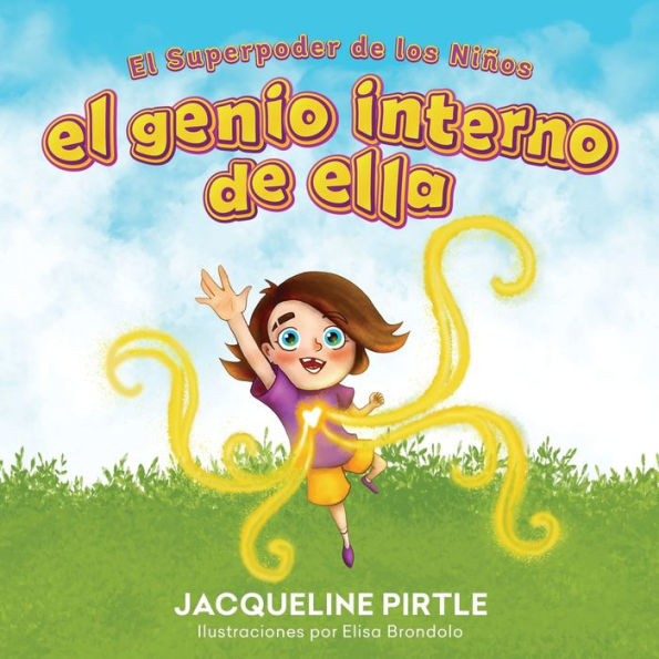 El Genio Interno De Ella: El Superpoder De Los Niños (Spanish Edition) - 9781955059596