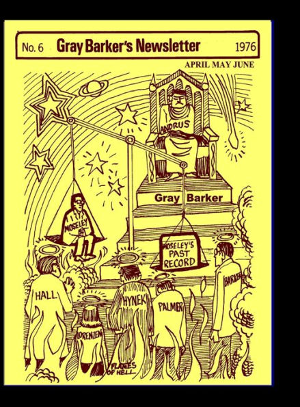 Gray Barker's Newsletter No. 6 (April, May, June) 1976 - 9781955087476