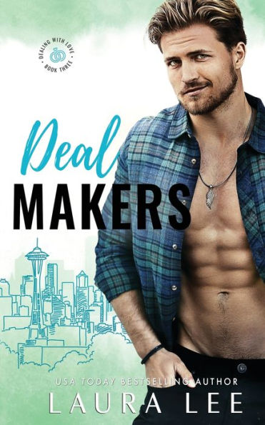 Deal Makers: A Brother's Best Friend Romantic Comedy (Dealing With Love)