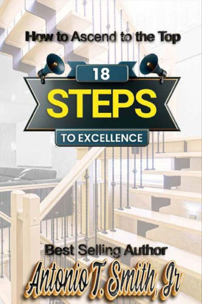 18 Steps To Excellence - 9781955198714