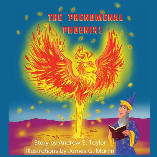 The Phenomenal Phoenix! - 9781955272636