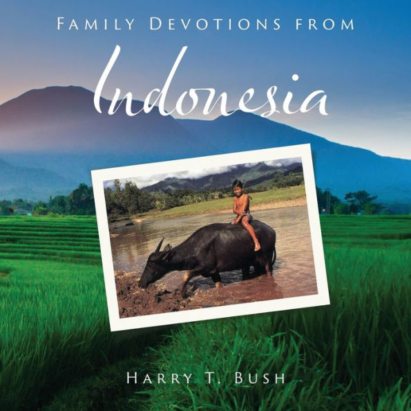 Family Devotions From Indonesia - 9781955295307
