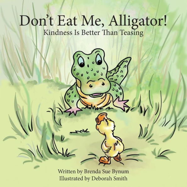Don'T Eat Me, Alligator! - 9781955309493