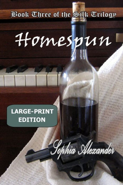 Homespun (The Silk Trilogy) - 9781955444095