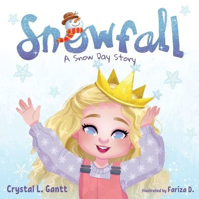 Snowfall: A Snow Day Story - 9781955461122