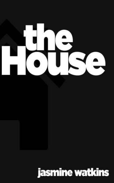 The House: A Millennial'S Deliverance