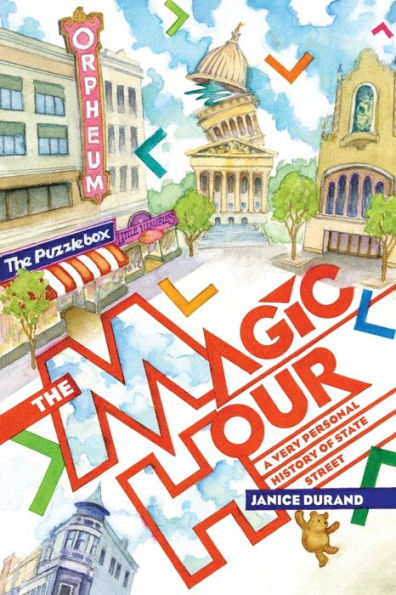 The Magic Hour: A Very Personal History Of State Street - 9781955656504