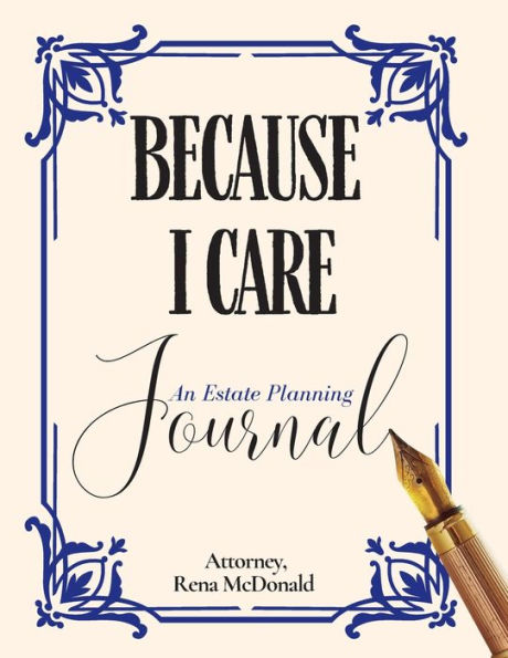 Because I Care: An Estate Planning Guide - 9781955683456