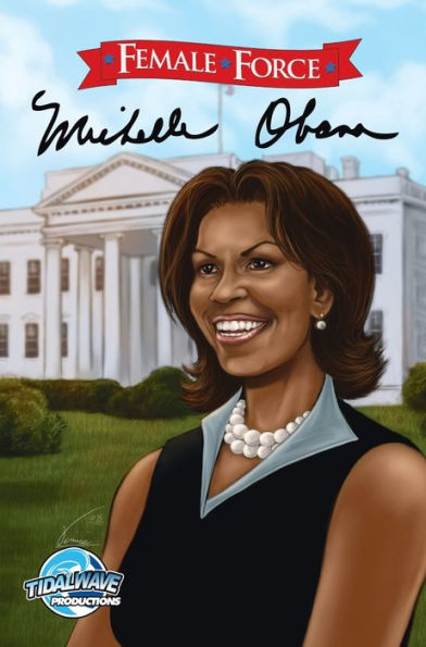 Female Force: Michelle Obama