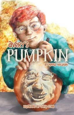 Avery's Pumpkin - 9781955791618