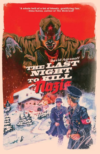 The Last Night To Kill Nazis - 9781955904728