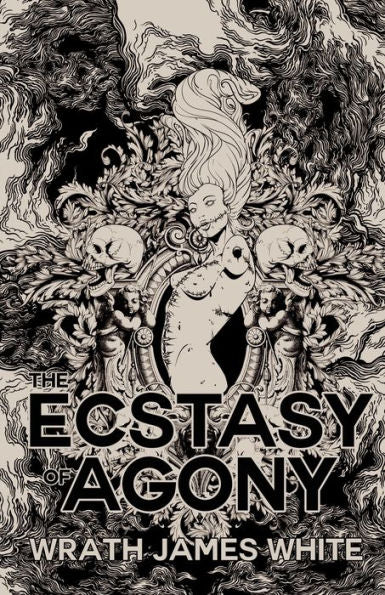 The Ecstasy Of Agony - 9781955904742