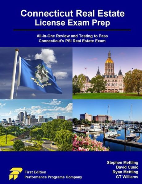 Connecticut Real Estate License Exam Prep: All-In-One Review And Testing To Pass Connecticut's Psi Real Estate Exam