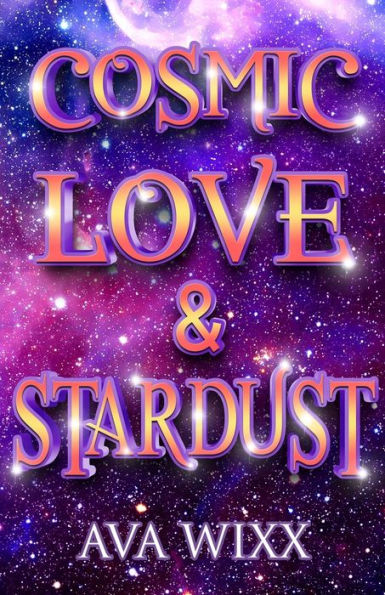 Amor Cósmico y Polvo de Estrellas (Serie Amor Cósmico)