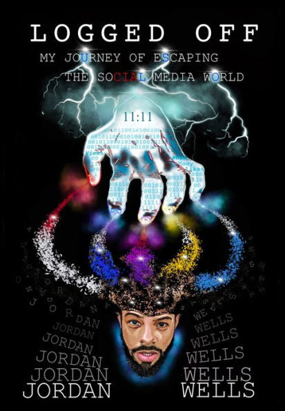 Logged Off: My Journey Of Escaping The Social Media World - 9781955975421