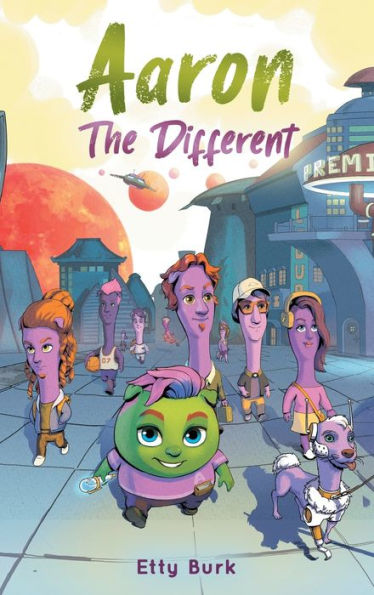 Aaron The Different: A Story Of Courage, Belonging, And Acceptance - 9781955985840