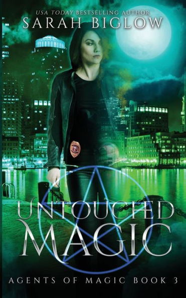 Untouched Magic: A Magical Law Enforcement Urban Fantasy Novel (Agents Of Magic) - 9781955988292
