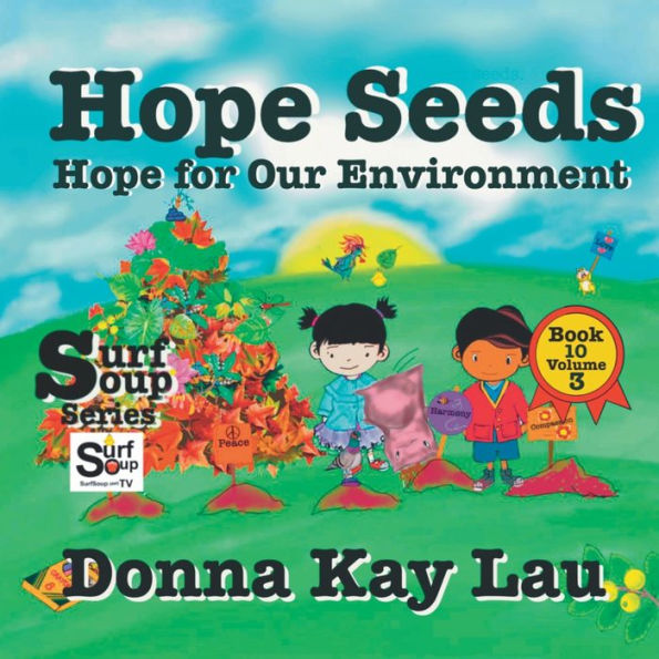 Hope Seeds: Hope For Our Environment Book 10 Volume 3 (Surf Soup) - 9781956022735