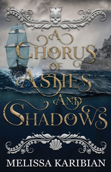 A Chorus Of Ashes And Shadows - 9781956037166