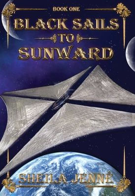 Black Sails To Sunward - 9781956037319