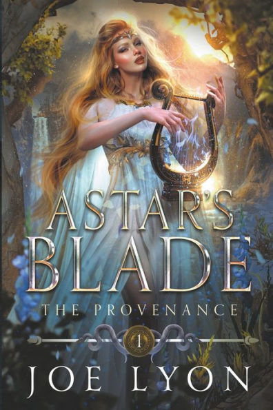 The Provenance: Astar's Blade 1 (Astar's Blade: An Epic Fantasy)