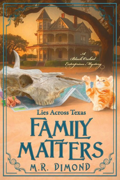 Family Matters: Lies Across Texas (Black Orchid Enterprises Mystery) - 9781956204117