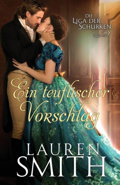 Ein Teuflischer Vorschlag (Die Liga Der Schurken) (German Edition) - 9781956227369
