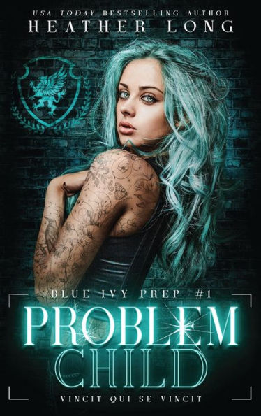 Problem Child (Blue Ivy Prep)