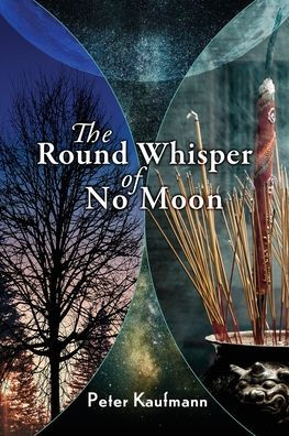 The Round Whisper Of No Moon