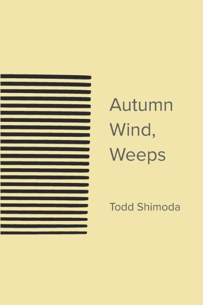 Autumn Wind, Weeps - 9781956358070