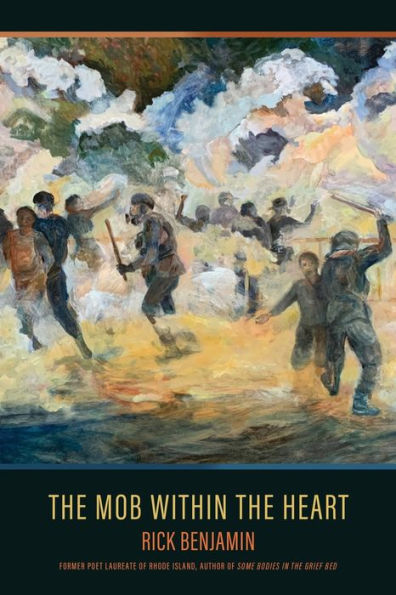 The Mob Within The Heart: Poems - 9781956368413