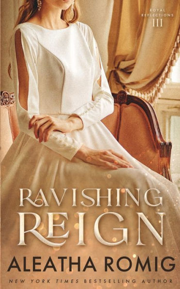 Ravishing Reign - 9781956414578