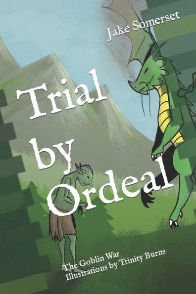 Trial By Ordeal: The Goblin War - 9781956425048