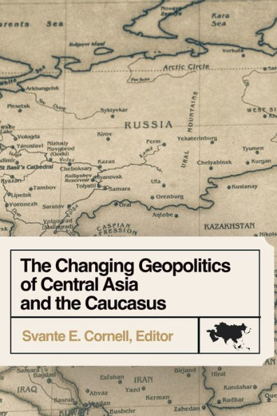 La cambiante geopolítica de Asia Central y el Cáucaso - 9781956450781