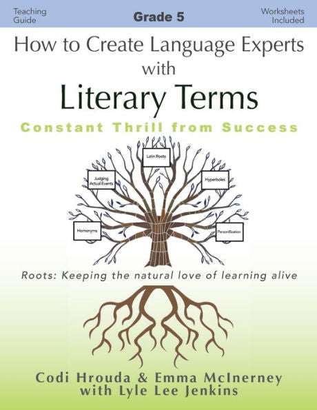 How To Create Language Experts With Literary Terms Grade 5: Constant Thrill From Success (Perfect School Collection™: Language Experts)