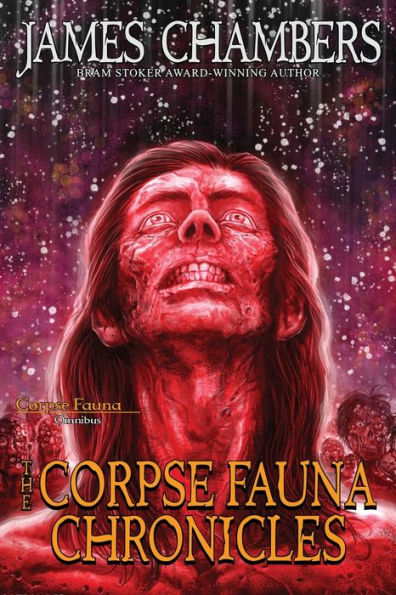 The Corpse Fauna Chronicles - 9781956463132