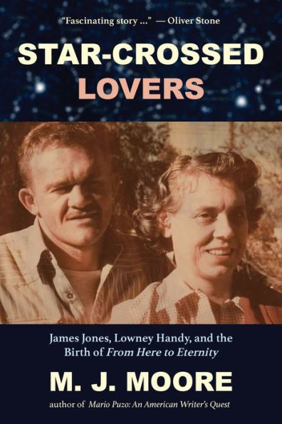 Amantes desventurados: James Jones, Lowney Handy y el nacimiento de "De aquí a la eternidad" James Jones, Lowney Handy y el - 9781956474213